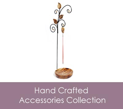 Hand Crafted Accessories Collection